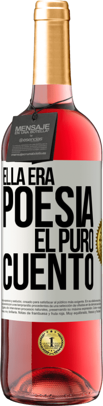 29,95 € | Vino Rosado Edición ROSÉ Ella era poesía, él puro cuento Etiqueta Blanca. Etiqueta personalizable Vino joven Cosecha 2024 Tempranillo