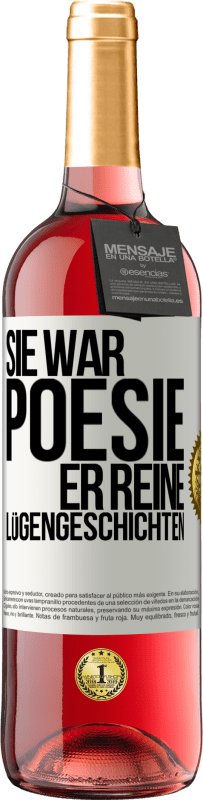 29,95 € | Roséwein ROSÉ Ausgabe Sie war Poesie, er reine Lügengeschichten Weißes Etikett. Anpassbares Etikett Junger Wein Ernte 2025 Tempranillo
