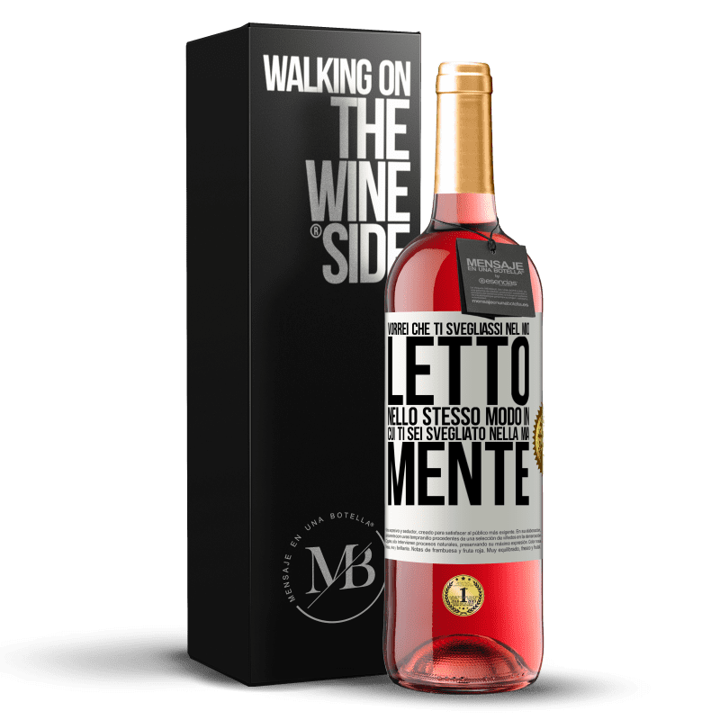 29,95 € Spedizione Gratuita | Vino rosato Edizione ROSÉ Vorrei che ti svegliassi nel mio letto nello stesso modo in cui ti sei svegliato nella mia mente Etichetta Bianca. Etichetta personalizzabile Vino giovane Raccogliere 2024 Tempranillo