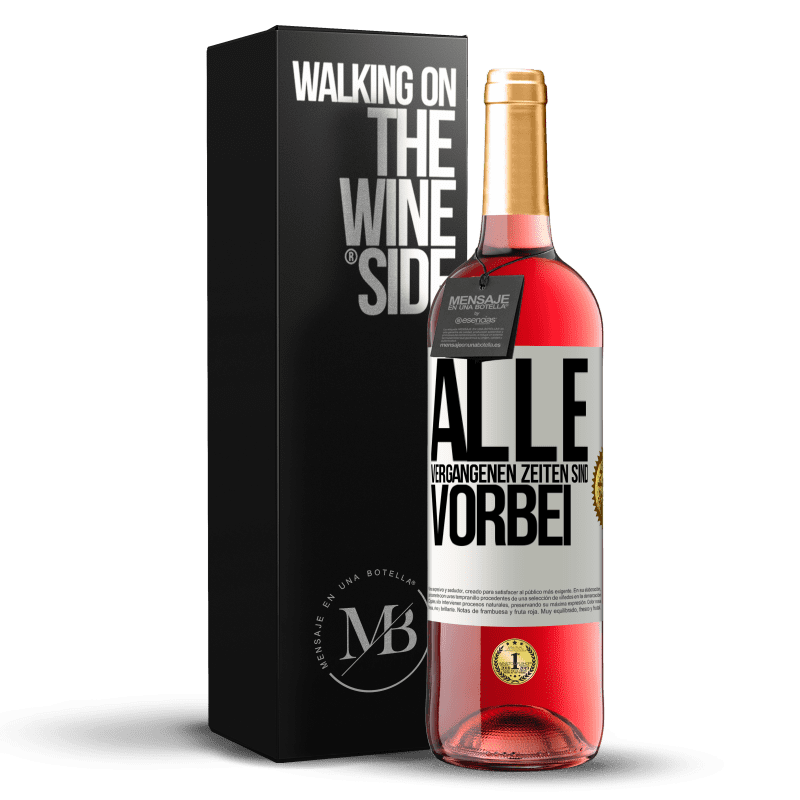 29,95 € Kostenloser Versand | Roséwein ROSÉ Ausgabe Alle vergangenen Zeiten sind vorbei Weißes Etikett. Anpassbares Etikett Junger Wein Ernte 2024 Tempranillo