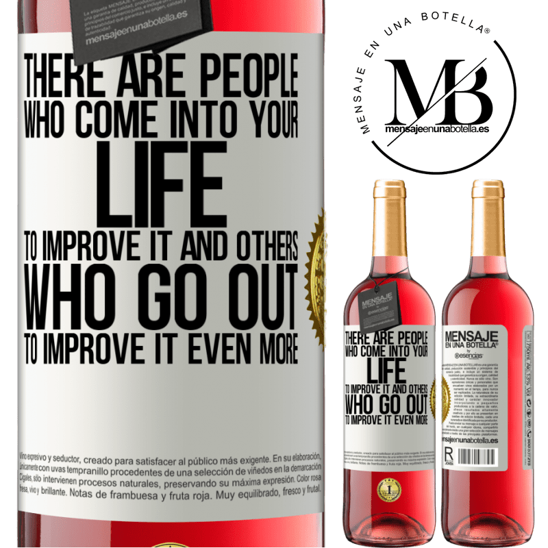 24,95 € Free Shipping | Rosé Wine ROSÉ Edition There are people who come into your life to improve it and others who go out to improve it even more White Label. Customizable label Young wine Harvest 2021 Tempranillo