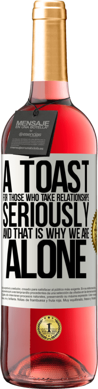 29,95 € 免费送货 | 桃红葡萄酒 ROSÉ版 为认真对待人际关系的人敬酒，这就是为什么我们一个人 白标. 可自定义的标签 青年酒 收成 2025 Tempranillo