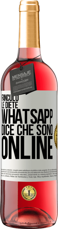 29,95 € | Vino rosato Edizione ROSÉ Fanculo le diete, Whatsapp dice che sono online Etichetta Bianca. Etichetta personalizzabile Vino giovane Raccogliere 2024 Tempranillo