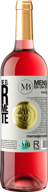 «Esta noche te haré el amor hasta que me despierte» Edición ROSÉ