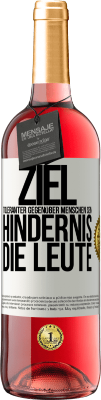 29,95 € | Roséwein ROSÉ Ausgabe Ziel: toleranter gegenüber Menschen sein. Hindernis: die Leute Weißes Etikett. Anpassbares Etikett Junger Wein Ernte 2024 Tempranillo