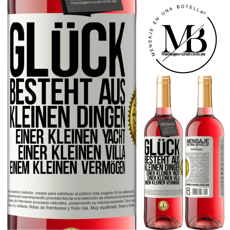 29,95 € Kostenloser Versand | Roséwein ROSÉ Ausgabe Glück besteht aus kleinen Dingen: einer kleinen Yacht, einer kleinen Villa, einem kleinen Vermögen Weißes Etikett. Anpassbares Etikett Junger Wein Ernte 2023 Tempranillo