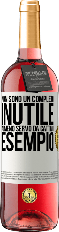 29,95 € Spedizione Gratuita | Vino rosato Edizione ROSÉ Non sono un completo inutile ... Almeno servo da cattivo esempio Etichetta Bianca. Etichetta personalizzabile Vino giovane Raccogliere 2025 Tempranillo