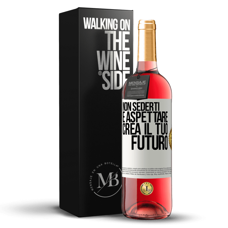 29,95 € Spedizione Gratuita | Vino rosato Edizione ROSÉ Non sederti e aspettare, crea il tuo futuro Etichetta Bianca. Etichetta personalizzabile Vino giovane Raccogliere 2024 Tempranillo