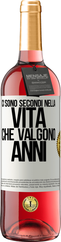 29,95 € | Vino rosato Edizione ROSÉ Ci sono secondi nella vita che valgono anni Etichetta Bianca. Etichetta personalizzabile Vino giovane Raccogliere 2024 Tempranillo