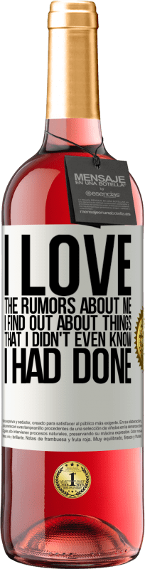 29,95 € Free Shipping | Rosé Wine ROSÉ Edition I love the rumors about me, I find out about things that I didn't even know I had done White Label. Customizable label Young wine Harvest 2023 Tempranillo