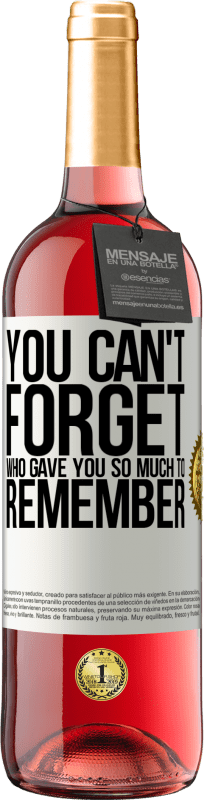29,95 € Free Shipping | Rosé Wine ROSÉ Edition You can't forget who gave you so much to remember White Label. Customizable label Young wine Harvest 2025 Tempranillo