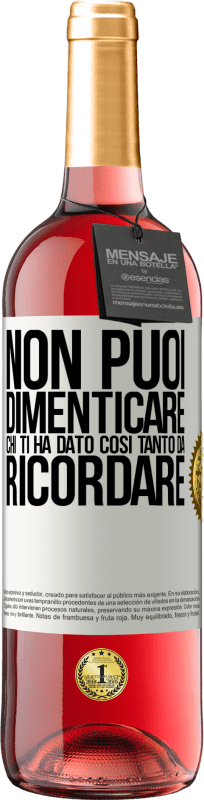 29,95 € Spedizione Gratuita | Vino rosato Edizione ROSÉ Non puoi dimenticare chi ti ha dato così tanto da ricordare Etichetta Bianca. Etichetta personalizzabile Vino giovane Raccogliere 2025 Tempranillo