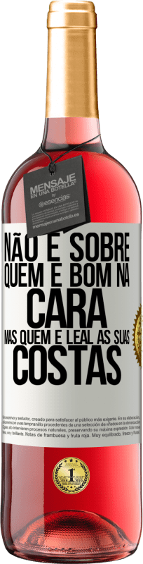 29,95 € Envio grátis | Vinho rosé Edição ROSÉ Não é sobre quem é bom na cara, mas quem é leal às suas costas Etiqueta Branca. Etiqueta personalizável Vinho jovem Colheita 2025 Tempranillo