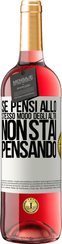 29,95 € Spedizione Gratuita | Vino rosato Edizione ROSÉ Se pensi allo stesso modo degli altri, non stai pensando Etichetta Bianca. Etichetta personalizzabile Vino giovane Raccogliere 2025 Tempranillo