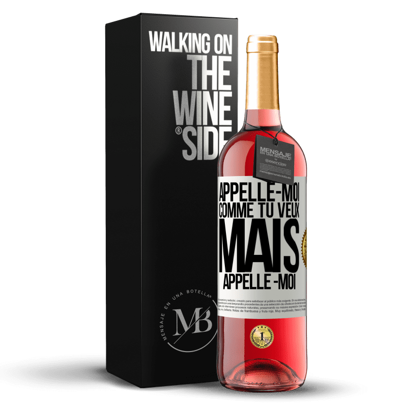 29,95 € Envoi gratuit | Vin rosé Édition ROSÉ Appelle -moi comme tu veux, mais appelle -moi Étiquette Blanche. Étiquette personnalisable Vin jeune Récolte 2024 Tempranillo