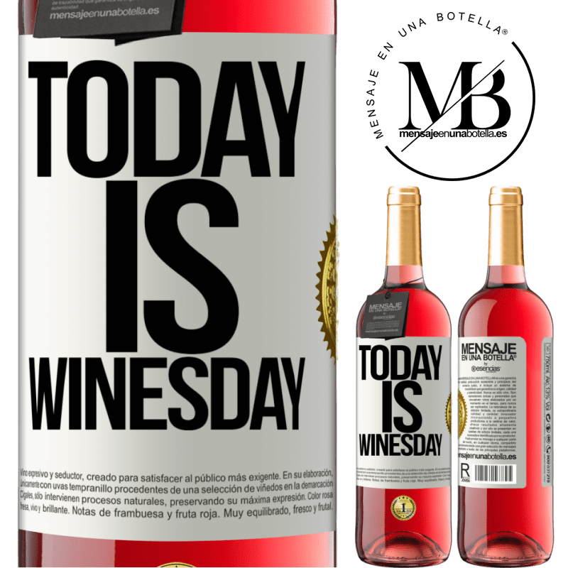 29,95 € Free Shipping | Rosé Wine ROSÉ Edition Today is winesday! White Label. Customizable label Young wine Harvest 2022 Tempranillo