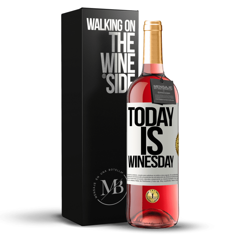 29,95 € Spedizione Gratuita | Vino rosato Edizione ROSÉ Today is winesday! Etichetta Bianca. Etichetta personalizzabile Vino giovane Raccogliere 2024 Tempranillo