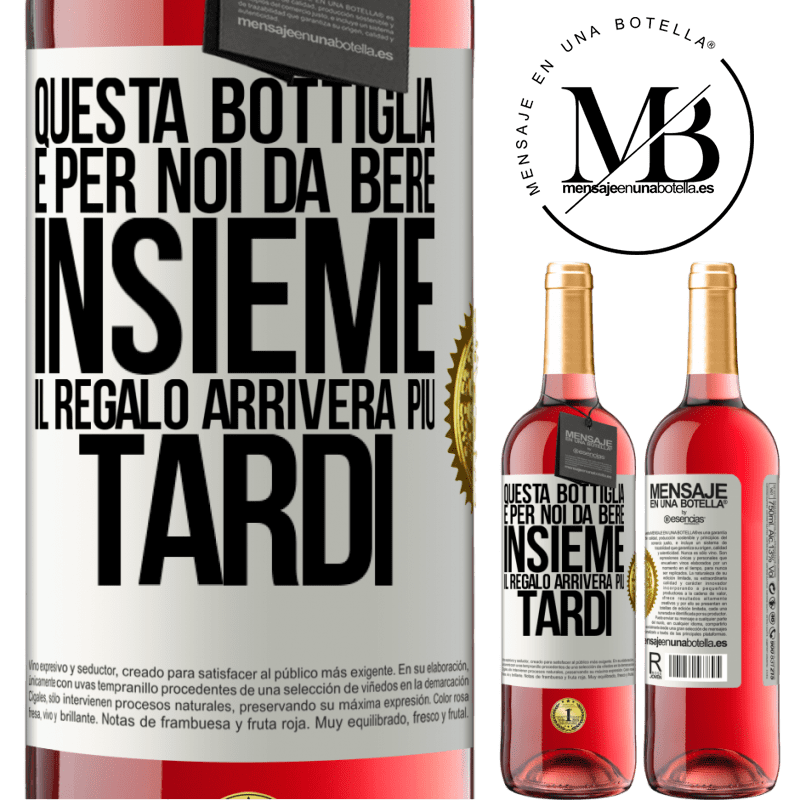 29,95 € Spedizione Gratuita | Vino rosato Edizione ROSÉ Questa bottiglia è per noi da bere insieme. Il regalo arriverà più tardi Etichetta Bianca. Etichetta personalizzabile Vino giovane Raccogliere 2023 Tempranillo