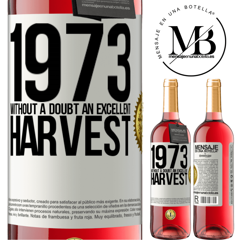 24,95 € Free Shipping | Rosé Wine ROSÉ Edition 1973. Without a doubt, an excellent harvest White Label. Customizable label Young wine Harvest 2021 Tempranillo