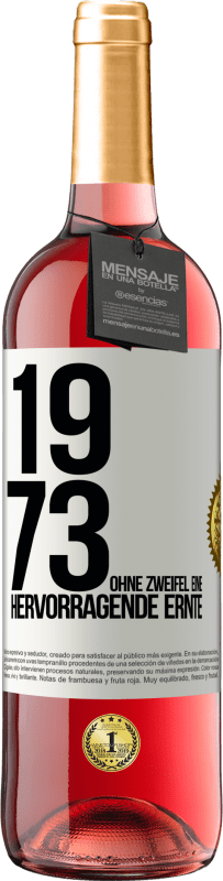 29,95 € Kostenloser Versand | Roséwein ROSÉ Ausgabe 1973. Ohne Zweifel eine hervorragende Ernte Weißes Etikett. Anpassbares Etikett Junger Wein Ernte 2023 Tempranillo