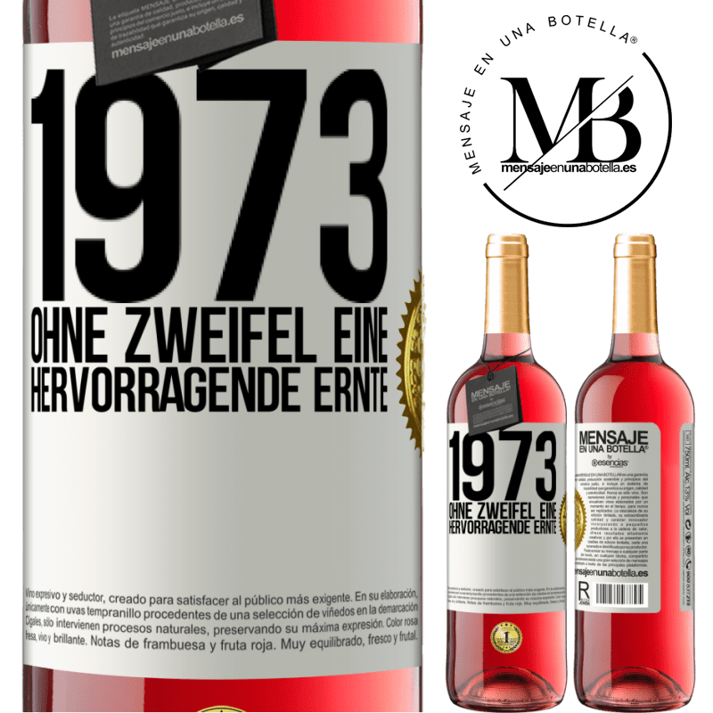 29,95 € Kostenloser Versand | Roséwein ROSÉ Ausgabe 1973. Ohne Zweifel eine hervorragende Ernte Weißes Etikett. Anpassbares Etikett Junger Wein Ernte 2023 Tempranillo