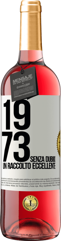 29,95 € Spedizione Gratuita | Vino rosato Edizione ROSÉ 1973. Senza dubbio, un raccolto eccellente Etichetta Bianca. Etichetta personalizzabile Vino giovane Raccogliere 2025 Tempranillo