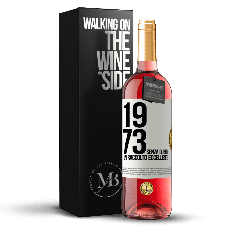 29,95 € Spedizione Gratuita | Vino rosato Edizione ROSÉ 1973. Senza dubbio, un raccolto eccellente Etichetta Bianca. Etichetta personalizzabile Vino giovane Raccogliere 2024 Tempranillo