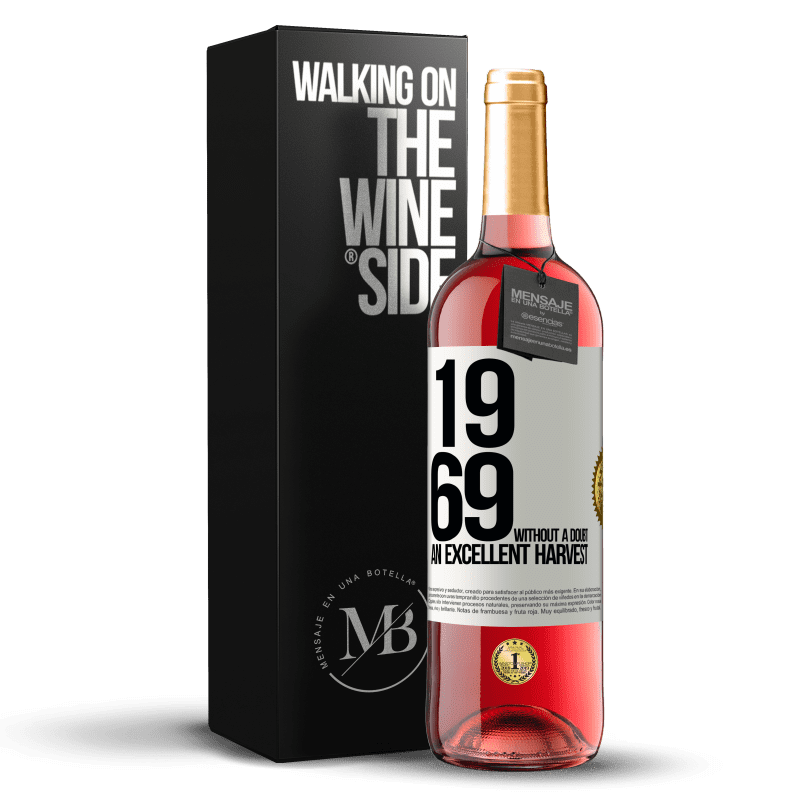 29,95 € Бесплатная доставка | Розовое вино Издание ROSÉ 1969. Без сомнения, отличный урожай Белая этикетка. Настраиваемая этикетка Молодое вино Урожай 2024 Tempranillo