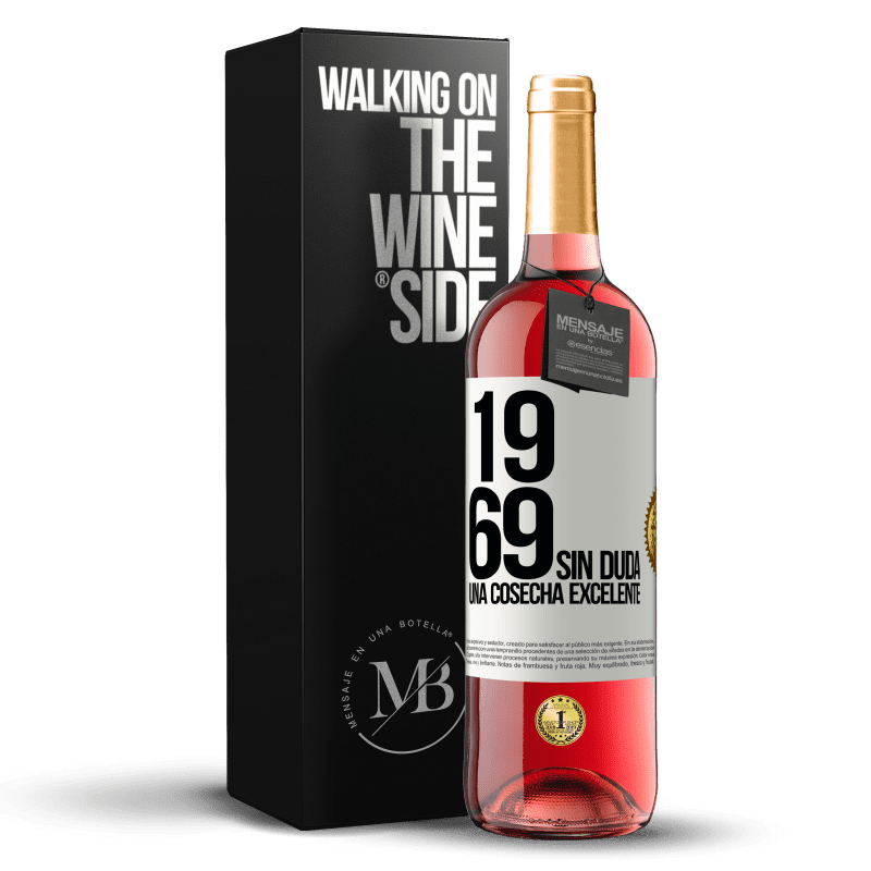 29,95 € Envío gratis | Vino Rosado Edición ROSÉ 1969. Sin duda, una cosecha excelente Etiqueta Blanca. Etiqueta personalizable Vino joven Cosecha 2024 Tempranillo