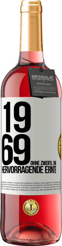 29,95 € | Roséwein ROSÉ Ausgabe 1969. Ohne Zweifel eine hervorragende Ernte Weißes Etikett. Anpassbares Etikett Junger Wein Ernte 2025 Tempranillo