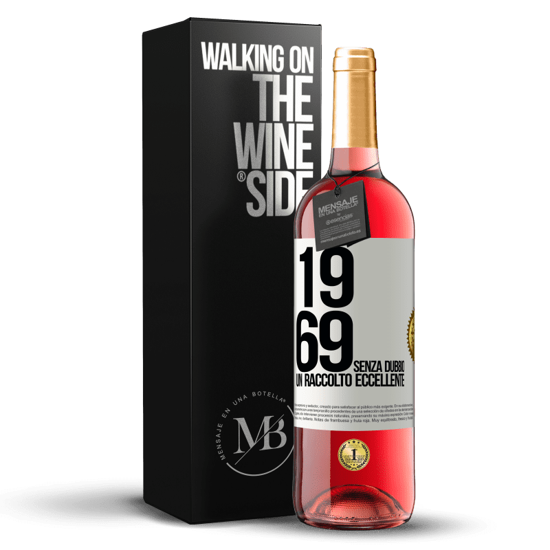 29,95 € Spedizione Gratuita | Vino rosato Edizione ROSÉ 1969. Senza dubbio, un raccolto eccellente Etichetta Bianca. Etichetta personalizzabile Vino giovane Raccogliere 2024 Tempranillo