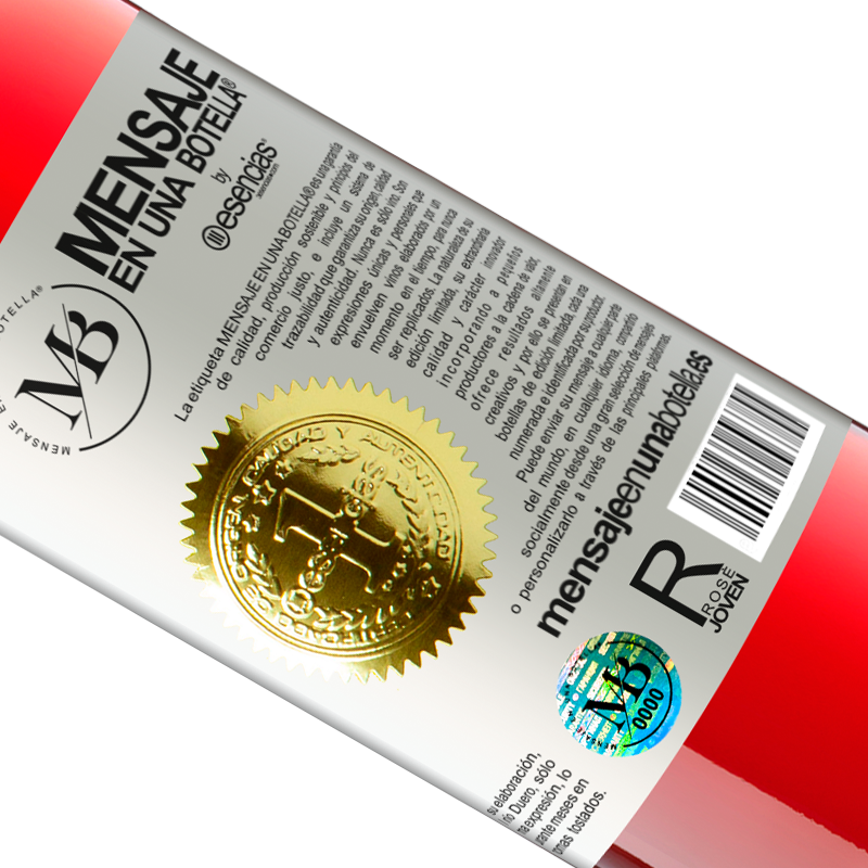 Limited Edition. «From small beginnings great stories arise» ROSÉ Edition
