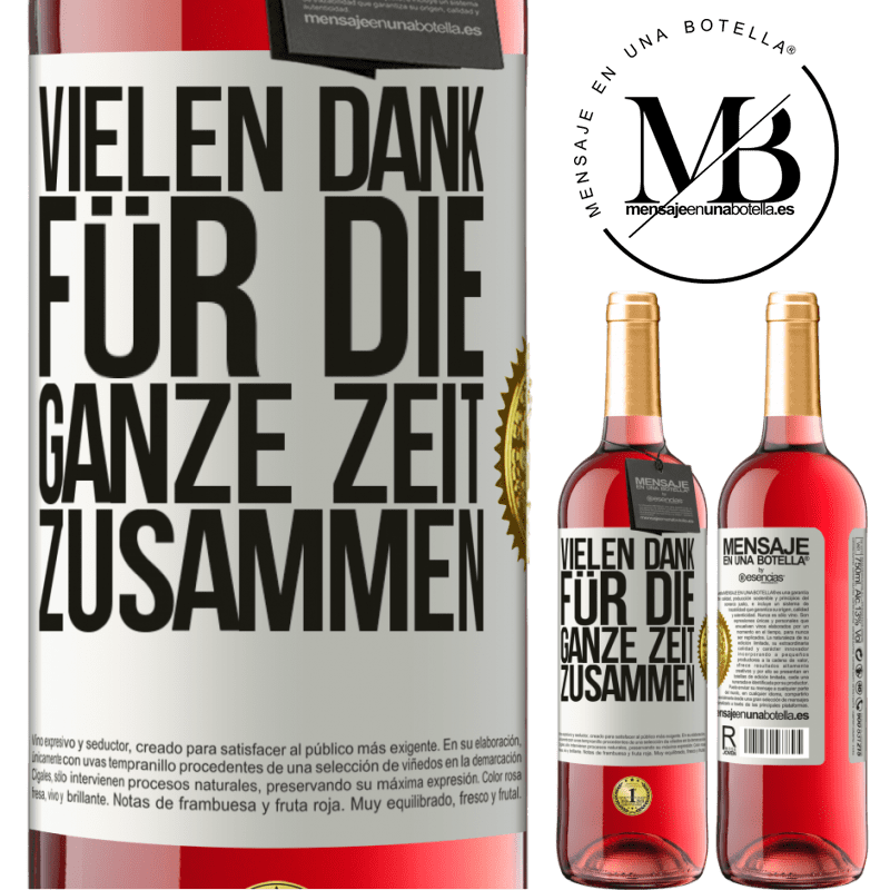 29,95 € Kostenloser Versand | Roséwein ROSÉ Ausgabe Vielen Dank für all die gemeinsame Zeit Weißes Etikett. Anpassbares Etikett Junger Wein Ernte 2023 Tempranillo