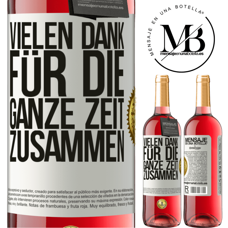 29,95 € Kostenloser Versand | Roséwein ROSÉ Ausgabe Vielen Dank für all die gemeinsame Zeit Weißes Etikett. Anpassbares Etikett Junger Wein Ernte 2025 Tempranillo