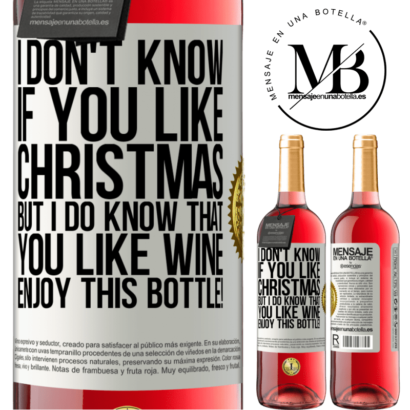 29,95 € Free Shipping | Rosé Wine ROSÉ Edition I don't know if you like Christmas, but I do know that you like wine. Enjoy this bottle! White Label. Customizable label Young wine Harvest 2023 Tempranillo