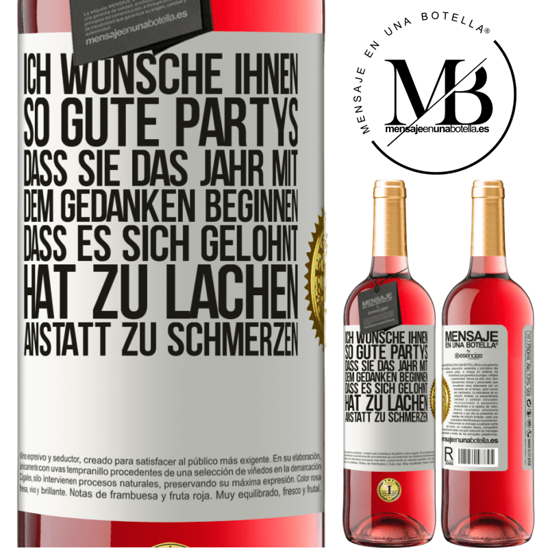 29,95 € Kostenloser Versand | Roséwein ROSÉ Ausgabe Ich wünsche Ihnen so gute Partys, dass Sie das Jahr mit dem Gedanken beginnen, dass es sich gelohnt hat zu lachen, anstatt Weißes Etikett. Anpassbares Etikett Junger Wein Ernte 2023 Tempranillo