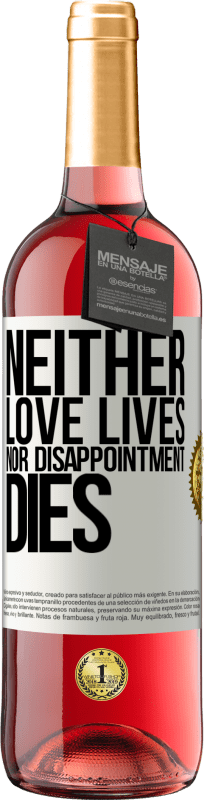29,95 € | Rosé Wine ROSÉ Edition Neither love lives, nor disappointment dies White Label. Customizable label Young wine Harvest 2023 Tempranillo