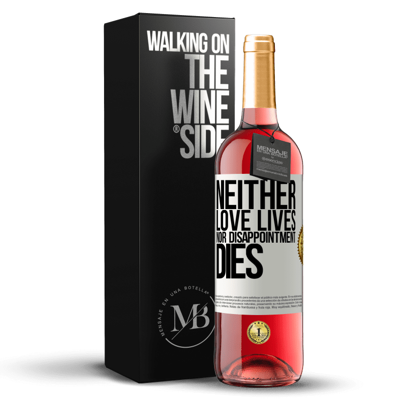 29,95 € Free Shipping | Rosé Wine ROSÉ Edition Neither love lives, nor disappointment dies White Label. Customizable label Young wine Harvest 2021 Tempranillo
