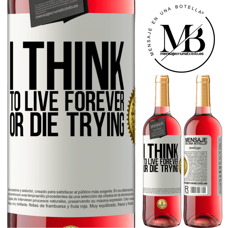 29,95 € Free Shipping | Rosé Wine ROSÉ Edition I think to live forever, or die trying White Label. Customizable label Young wine Harvest 2021 Tempranillo