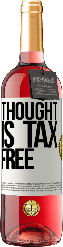 29,95 € | Rosé Wine ROSÉ Edition Thought is tax free White Label. Customizable label Young wine Harvest 2023 Tempranillo