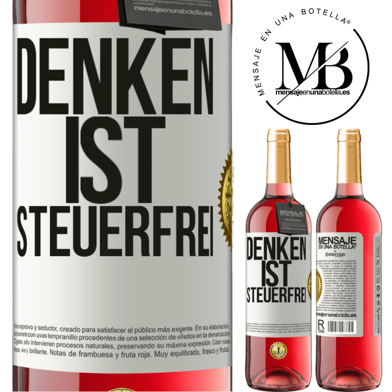 29,95 € Kostenloser Versand | Roséwein ROSÉ Ausgabe Denken ist steuerfrei Weißes Etikett. Anpassbares Etikett Junger Wein Ernte 2023 Tempranillo