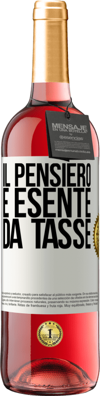 29,95 € Spedizione Gratuita | Vino rosato Edizione ROSÉ Il pensiero è esente da tasse Etichetta Bianca. Etichetta personalizzabile Vino giovane Raccogliere 2025 Tempranillo
