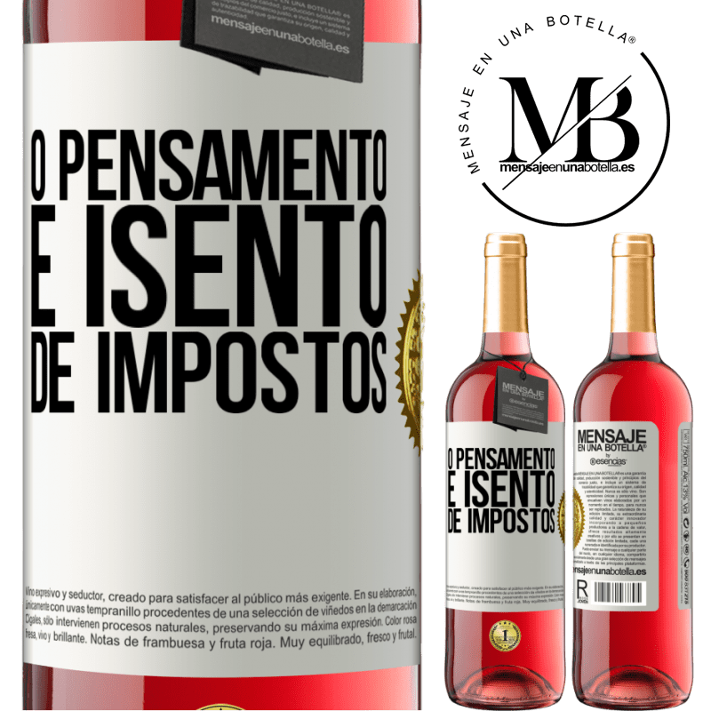 29,95 € Envio grátis | Vinho rosé Edição ROSÉ O pensamento é isento de impostos Etiqueta Branca. Etiqueta personalizável Vinho jovem Colheita 2023 Tempranillo