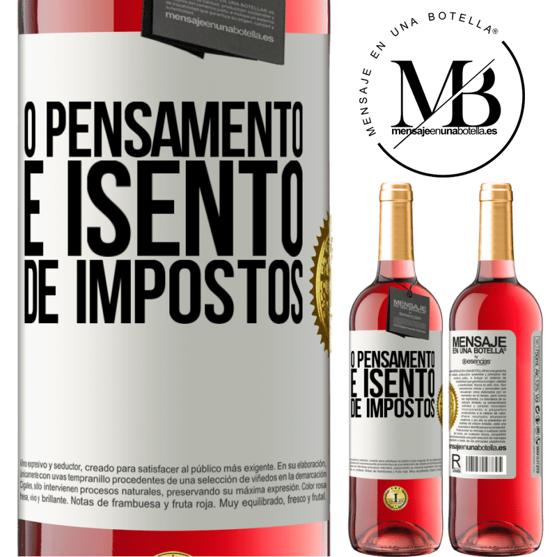 29,95 € Envio grátis | Vinho rosé Edição ROSÉ O pensamento é isento de impostos Etiqueta Branca. Etiqueta personalizável Vinho jovem Colheita 2025 Tempranillo