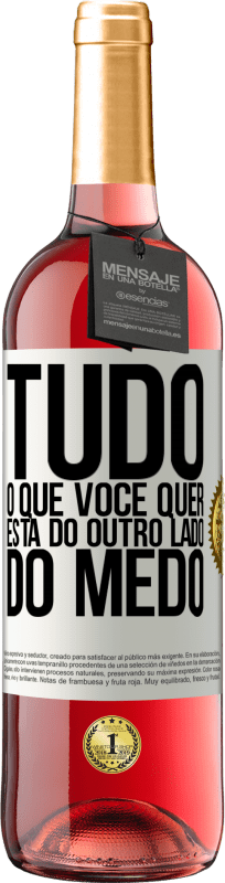 29,95 € | Vinho rosé Edição ROSÉ Tudo o que você quer está do outro lado do medo Etiqueta Branca. Etiqueta personalizável Vinho jovem Colheita 2025 Tempranillo