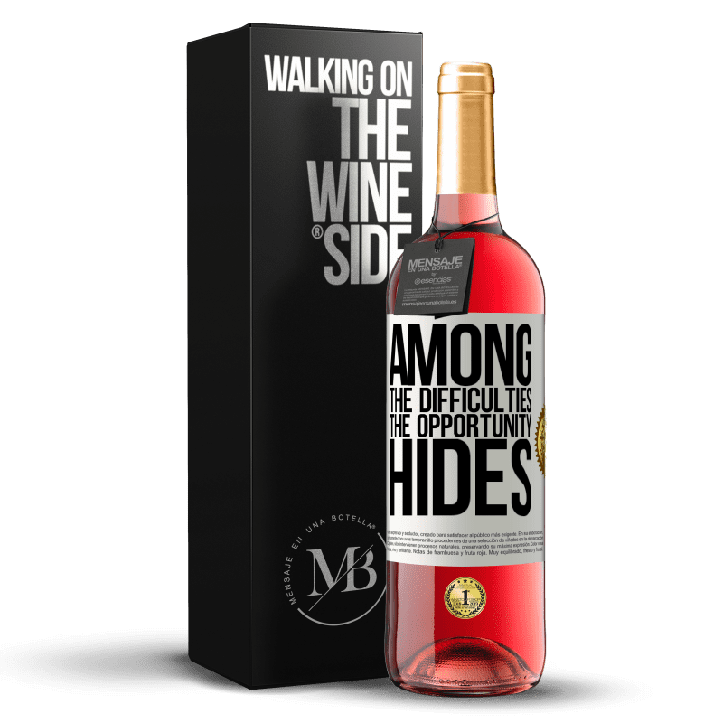 29,95 € Free Shipping | Rosé Wine ROSÉ Edition Among the difficulties the opportunity hides White Label. Customizable label Young wine Harvest 2022 Tempranillo