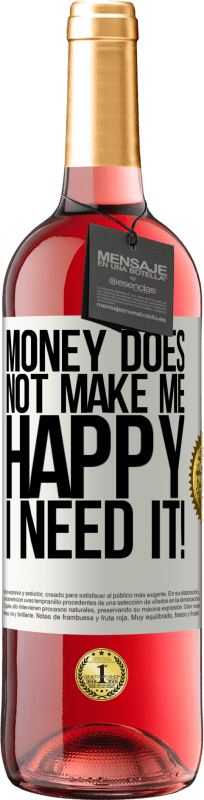 «Деньги не делают меня счастливым. Мне это нужно!» Издание ROSÉ