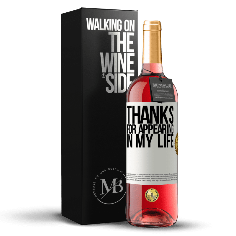 29,95 € Free Shipping | Rosé Wine ROSÉ Edition Thanks for appearing in my life White Label. Customizable label Young wine Harvest 2025 Tempranillo