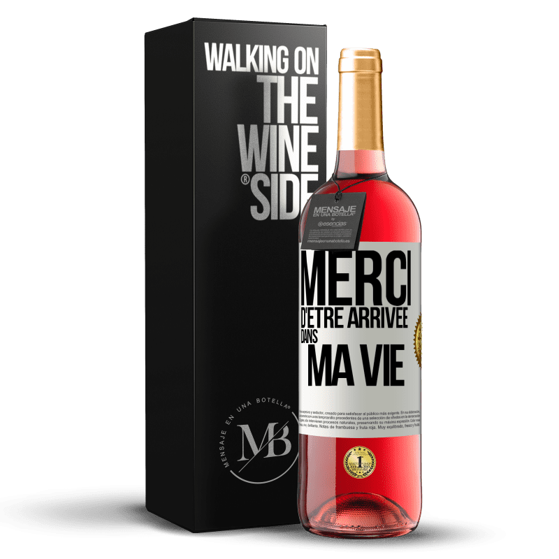 29,95 € Envoi gratuit | Vin rosé Édition ROSÉ Merci d'être arrivée dans ma vie Étiquette Blanche. Étiquette personnalisable Vin jeune Récolte 2024 Tempranillo