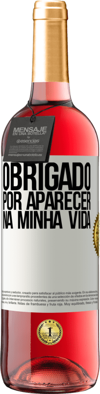29,95 € Envio grátis | Vinho rosé Edição ROSÉ Obrigado por aparecer na minha vida Etiqueta Branca. Etiqueta personalizável Vinho jovem Colheita 2025 Tempranillo